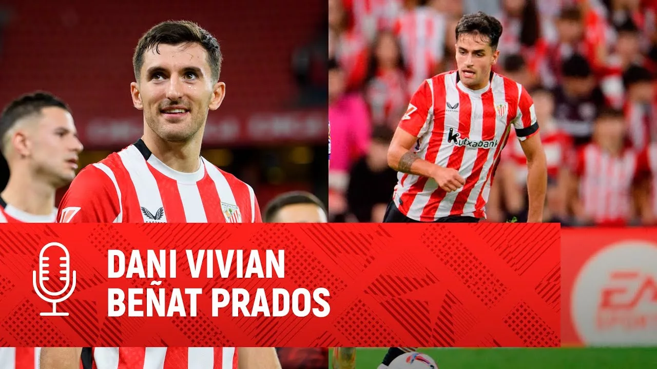 Benat Prados Y Dani Vivian Hablan Tras Victoria Del Athletic En Laliga 2024 25