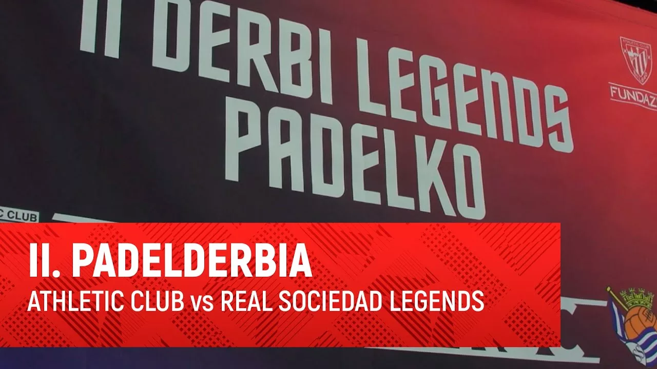 Exfutbolistas Del Athletic Club Y Real Sociedad Se Enfrentan En Apasionante Padelderbia Apoyado Por Empresas Colaboradoras