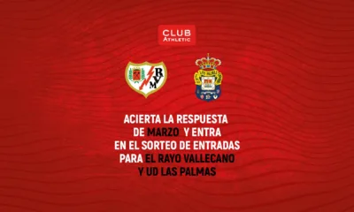 Consigue Entradas Dobles Para El Athletic Frente Al Rayo Y Las Palmas