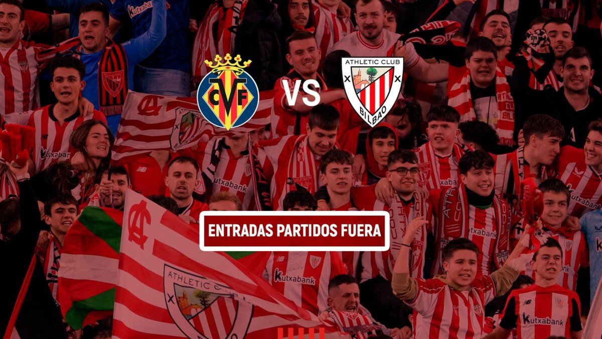 Retira Tu Entrada Para El Villarreal Cf Athletic Club En San Mames