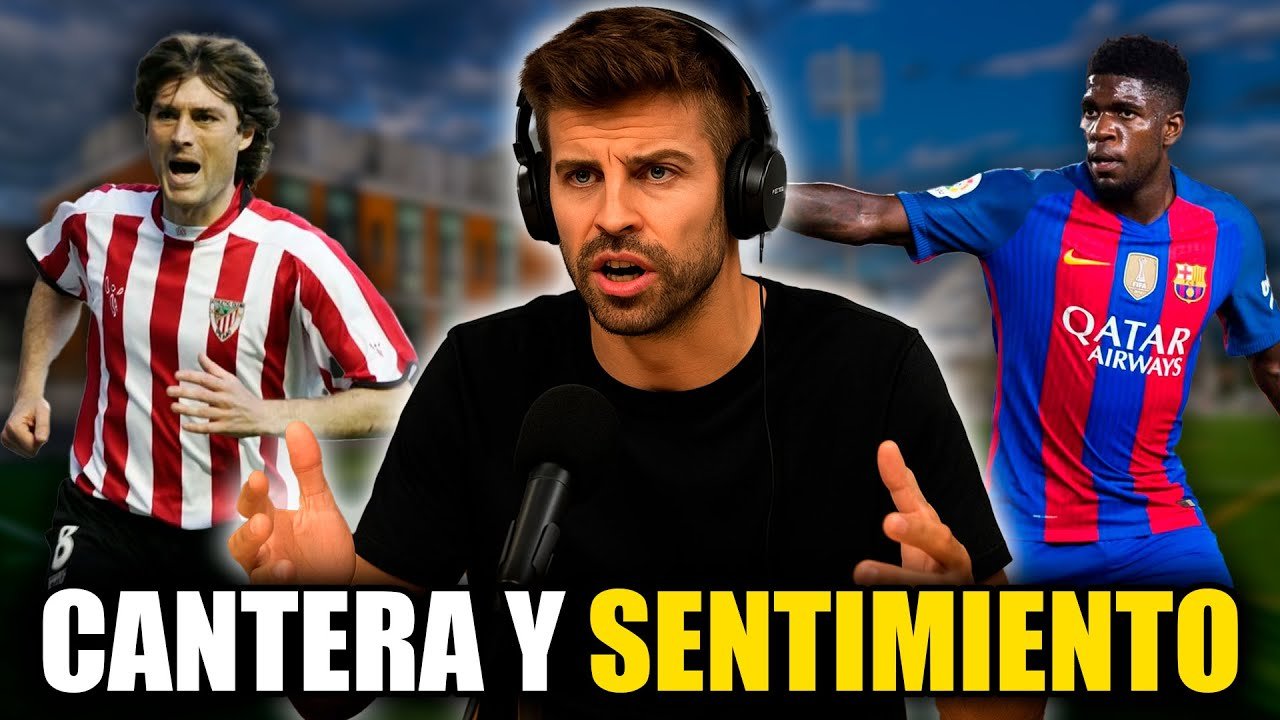 La Polemica Reflexion De Pique Sobre El Sentimiento De Club