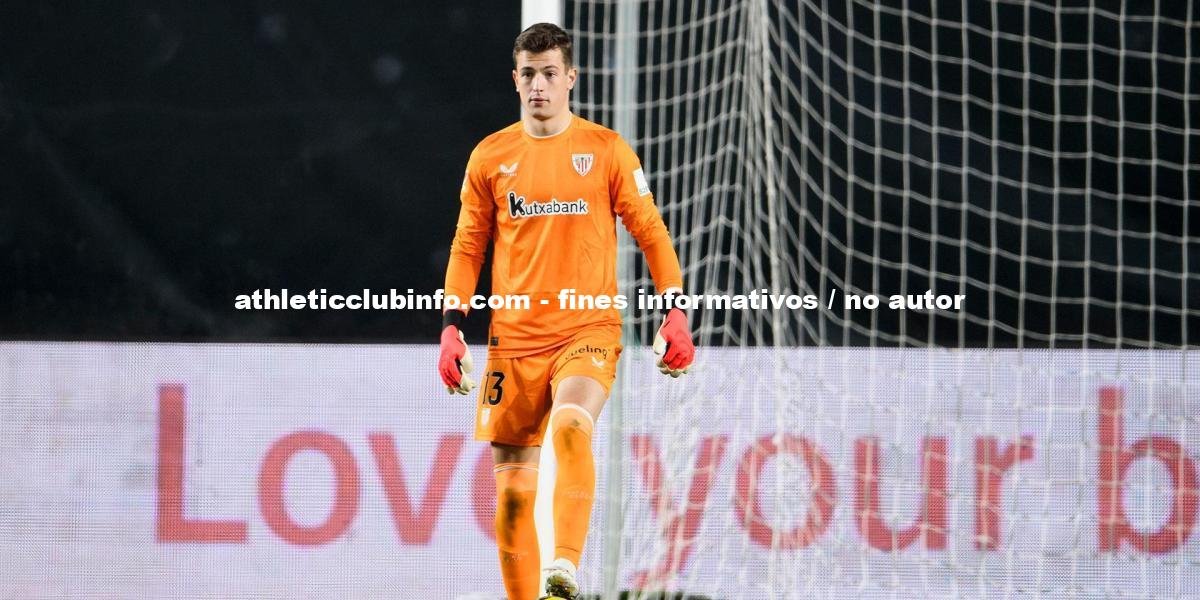 El Athletic Cede A Julen Agirrezabala Al Valencia Oficializado Hoy