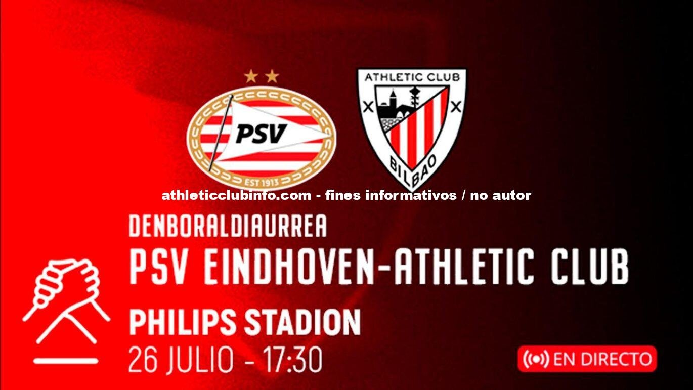 En Directo Psv Eindhoven Vs Athletic Club Amistoso Pretemporada 2025