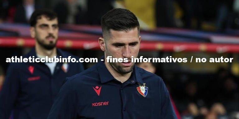 Osasuna Acepta Traspaso De Areso Por E105m Al Athletic