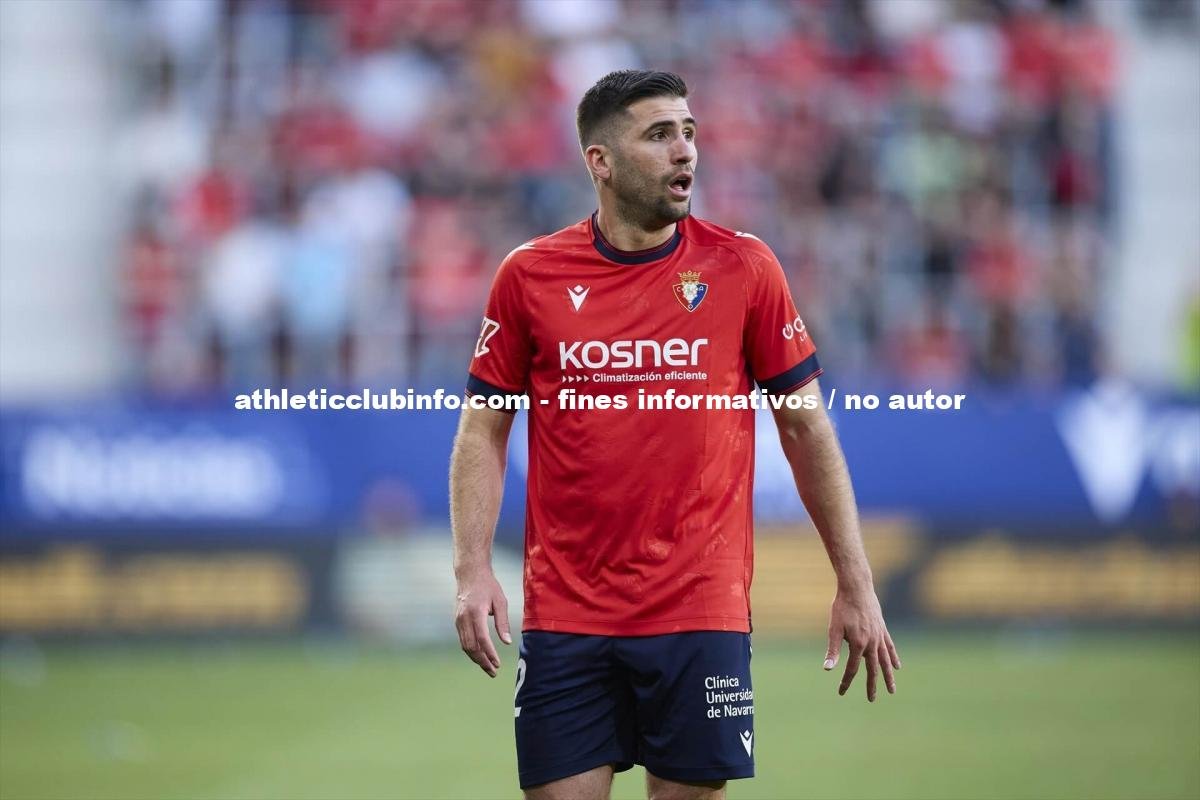 Osasuna Rechaza Oferta Y Areso Se Acerca Al Athletic Plan De Fichaje